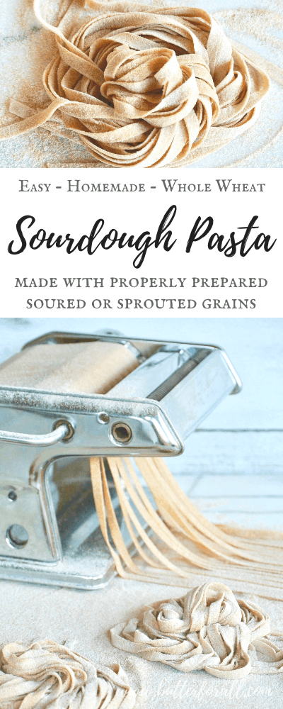 Sourdough Pasta (with a Pasta Machine)